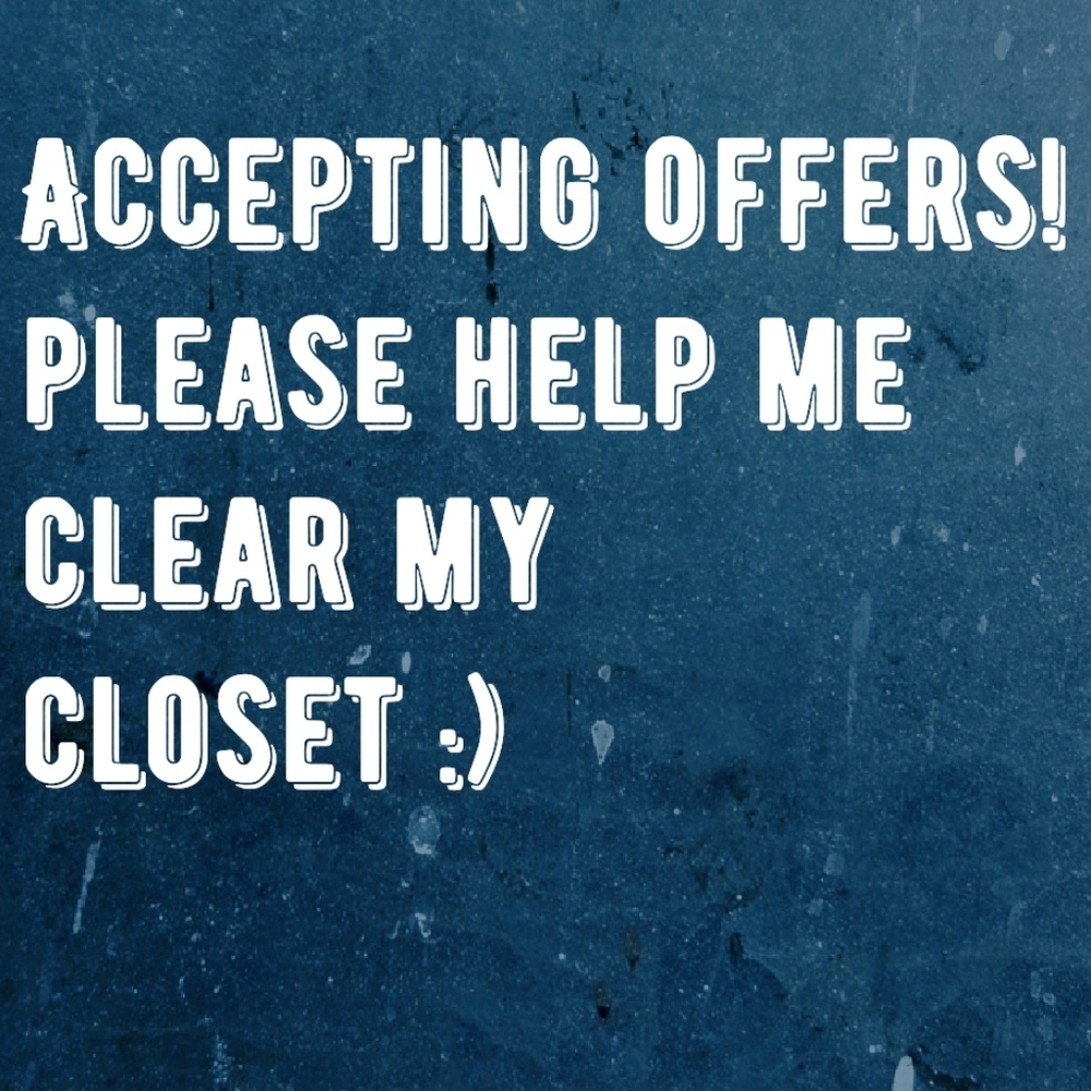 Closet clearout! Send me offers :)